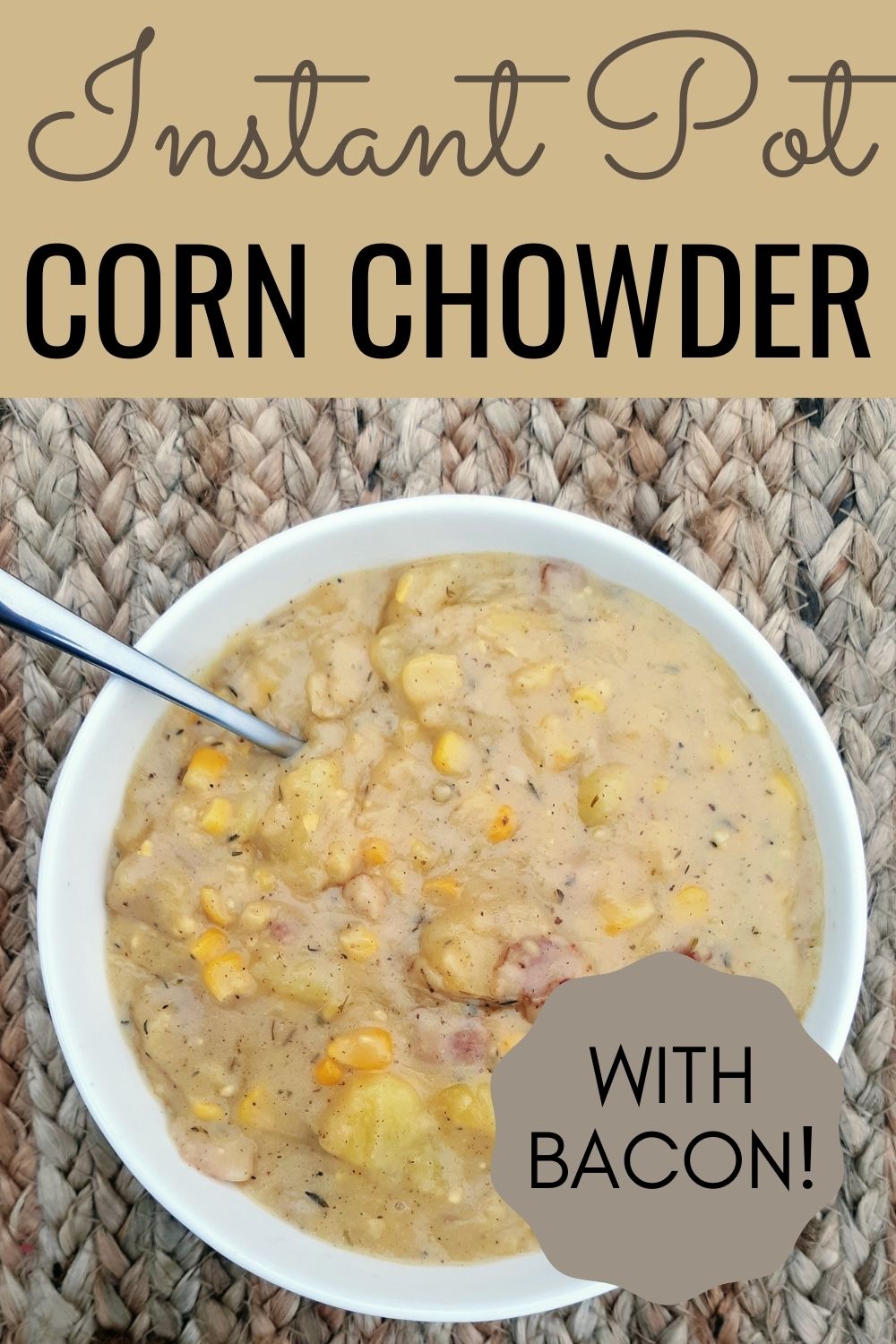 instant pot corn chowder pinterest pin